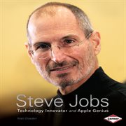 Steve Jobs: technology innovator and Apple genius cover image