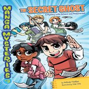 The secret ghost: a mystery with distance and measuring cover image