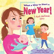 What a way to start a new year!: a Rosh Hashanah story cover image