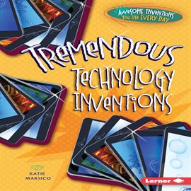 Cover image for Tremendous Technology Inventions