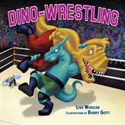 Dino-wrestling cover image