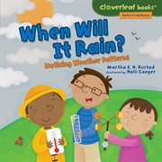 When will it rain?: Noticing weather patterns cover image