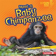 Meet a baby chimpanzee cover image
