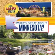 What's great about Minnesota? cover image