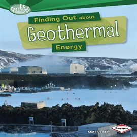 Cover image for Finding Out about Geothermal Energy