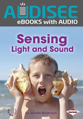 Cover image for Sensing Light and Sound