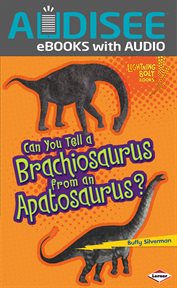 Can You Tell a Brachiosaurus from an Apatosaurus? cover image