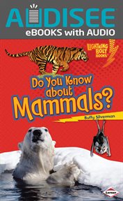 Do You Know about Mammals? cover image