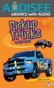 Pickup Trucks on the Move cover image