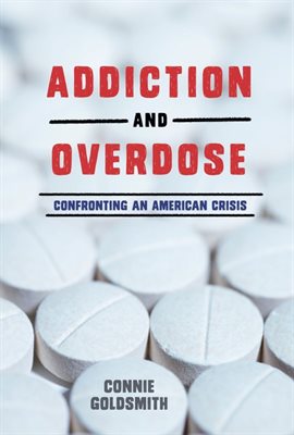 Cover image for Addiction and Overdose