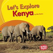 Let's explore Kenya cover image