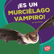 ¡Es un murciélago vampiro! cover image