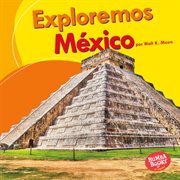 Exploremos m̌xico (let's explore mexico) cover image