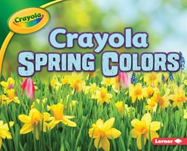 Crayola ® Spring Colors