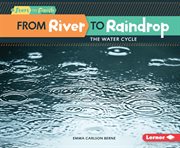 From river to raindrop cover image