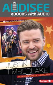 Justin Timberlake : From Mouseketeer to Megastar cover image