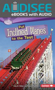 Put Inclined Planes to the Test cover image