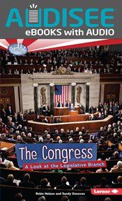 The Congress : A Look at the Legislative Branch cover image