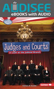Judges and Courts : A Look at the Judicial Branch cover image