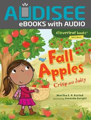 Fall Apples : Crisp and Juicy cover image