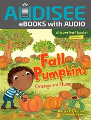 Fall pumpkins : orange and plump cover image