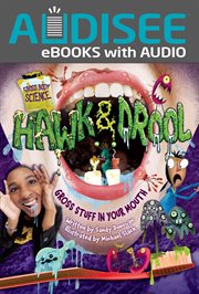 Hawk & Drool : Gross Stuff in Your Mouth cover image