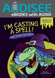 I'm casting a spell! : meet a fairy tale witch cover image