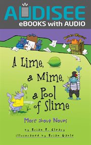 A Lime, a Mime, a Pool of Slime : More about Nouns cover image