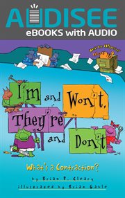 I'm and Won't, They're and Don't : What's a Contraction? cover image