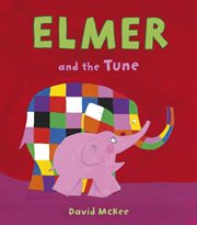Elmer and the Tune cover image