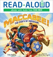 Maccabee! : the story of Hanukkah cover image