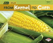 From kernel to corn cover image