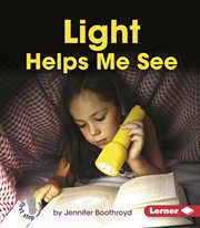 Light helps me see cover image