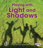 Playing with light and shadows cover image