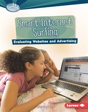 Smart internet surfing : evaluating websites and advertising cover image