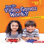 How do video games work? cover image
