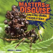 Masters of disguise : amazing animal tricksters cover image