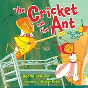 The Cricket and the Ant : a Shabbat story cover image