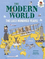 The modern world : the last hundred years cover image