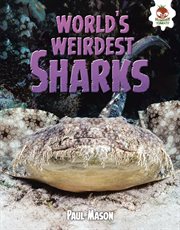 World's weirdest sharks cover image
