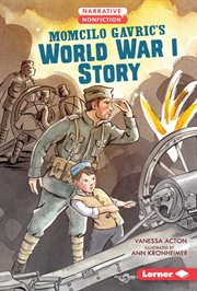 Momcilo Gavric's World War I story cover image