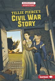 Tillie Pierce's Civil War story cover image