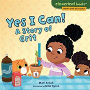 Yes I can! : a story of grit cover image