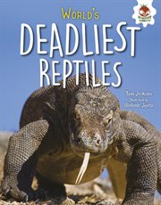 World's deadliest reptiles cover image