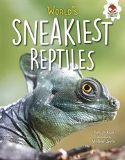 World's sneakiest reptiles cover image