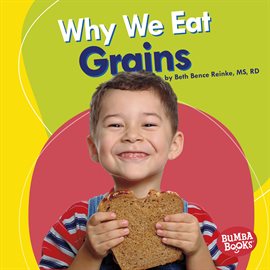 Cover image for Why We Eat Grains