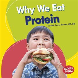 Cover image for Why We Eat Protein