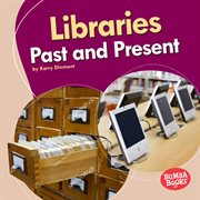 Libraries past and present cover image