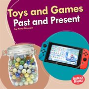 Toys and games past and present cover image