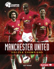 Manchester United : soccer champions cover image